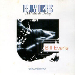 Bill Evans  - The Jazz Masters - 100 Años De Swing [1996] Ed. IRL