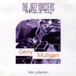Gerry Mulligan - Jazz Masters 100 Años De Swing [1996] Ed. IRE