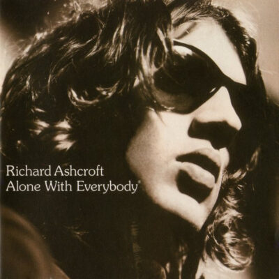 Richard Ashcroft - Alone With Everybody