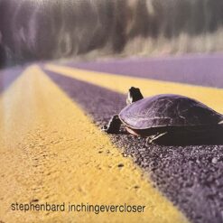 Stephen Bard - Inching Ever Closer [2000] Ed. USA