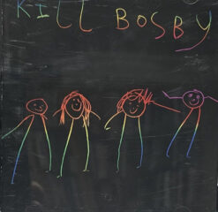 Kill Bosby - Kill Bosby [2005] Ed. USA