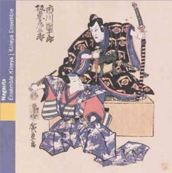 Ensemble Kineya - Japon: Nagauta [2000] Ed. FRA