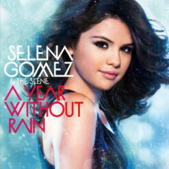 Selena Gomez & The Scene  - A Year Without Rain [2010] Ed. ARG