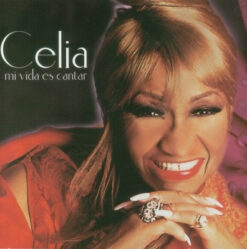 Celia Cruz - Mi Vida Es Cantar [1999] Ed. ARG