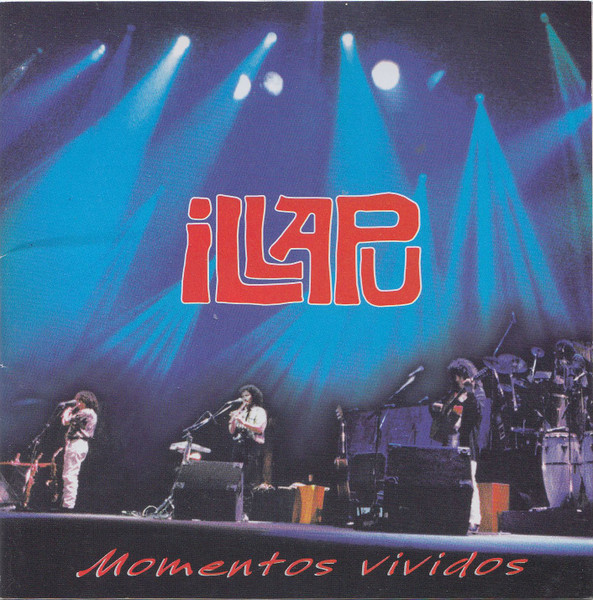 Illapu - Momentos Vividos