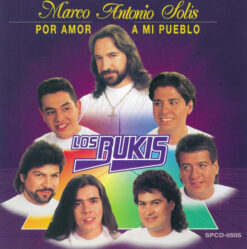 Marco Antonio Solís, Los Bukis - Por Amor A Mi Pueblo [1995] Ed. MEX