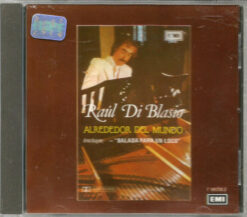 Raul Di Blasio - Alrededor Del Mundo [1991] Ed. CHI