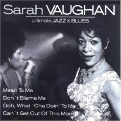 Sarah Vaughan - Ultimate Jazz & Blues [2004] Ed. EU