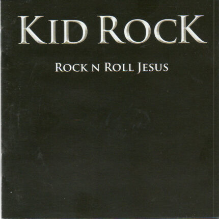 Kid Rock – Rock N Roll Jesus [2007] Ed. ARG