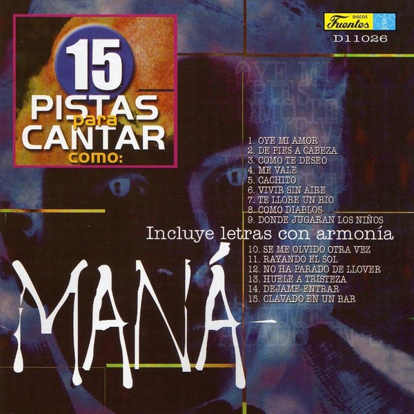 Californian Group - 15 Pistas Para Cantar Como- Maná