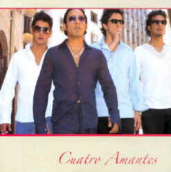 Cuatro Amantes - Volverse A Enamorar [2003] Ed. CHI