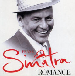 Frank Sinatra  - Romance [2002] Ed. CHI 2CD