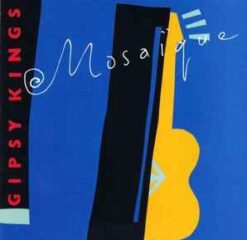 Gipsy Kings - Mosaique [1989] Ed. USA