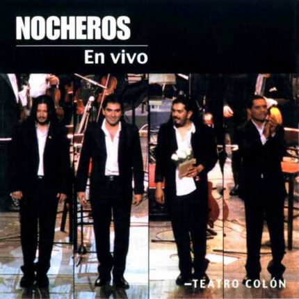 Nocheros, Los  - En Vivo - Teatro Colón [2002] Ed. ARG