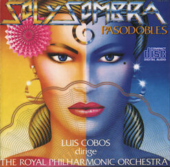 Luis Cobos Dirige The Royal Philharmonic Orchestra  - Sol Y Sombra [1986] Ed. HOL