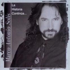 Marco Antonio Solís – La Historia Continua [2003] Ed. ARG