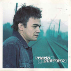 Mario Guerrero - Mario Guerrero [2003] Ed. CHI