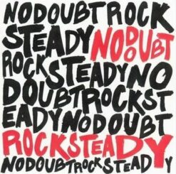 No Doubt – Rock Steady [2001] Ed. USA