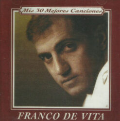 Franco De Vita - Mis 30 Mejores Canciones [2003] Ed. CHI 2CD