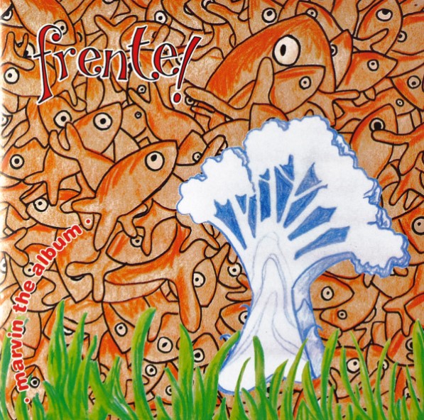 Frente! - Marvin the Album