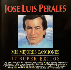 José Luis Perales - Mis Mejores Canciones - 17 Súper Éxitos [1997] Ed. CHI