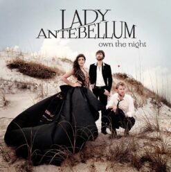 Lady Antebellum - Own The Night [2011] Ed. USA