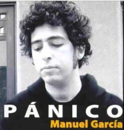 Manuel García – Pánico [2005] Ed. CHI