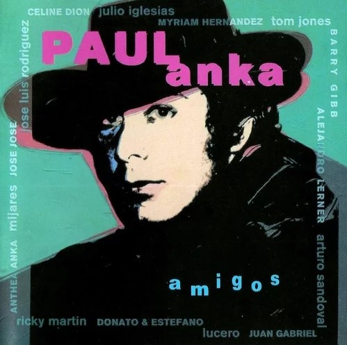 Paul Anka - Amigos
