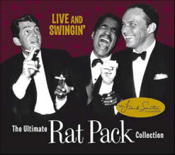 Rat Pack, The  - Live And Swingin'- The Ultimate Rat Pack Collection [2003] Ed. CHI 2CD