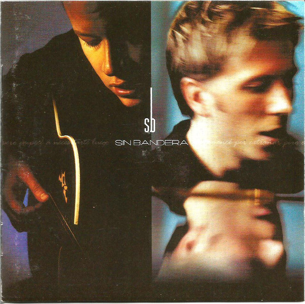 Sin Bandera - Sin Bandera