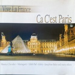 Vive La France - Ca Cést Paris [2006] Ed. IRL
