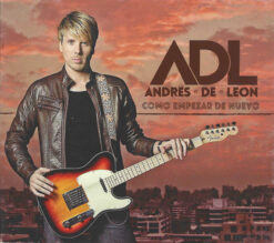 Andrés de Leon - Como Empezar De Nuevo [2014] Ed. CHI