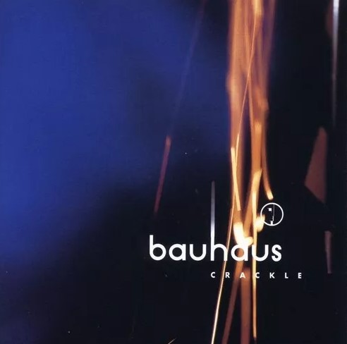 Bauhaus - Crackle [] Ed. BRA