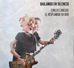 Carlos Cabezas - Bailando en Solencio (El resplandor vivo) [2019] Ed. ARG