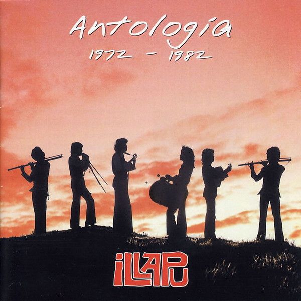 Illapu - Antología 1972-1982