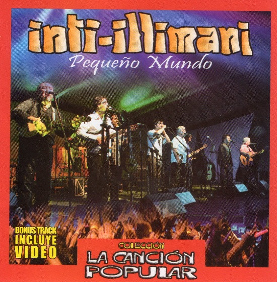 Inti-Illimani - Pequeño Mundo