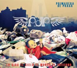 Primavera de Praga - La Vida El Cielo El Mundo El Infierno [2012] Ed. CHI