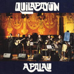 Quilapayún - A Palau [2008] Ed. CHI 2CD