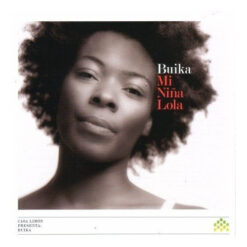 Buika - Mi Niña Lola [2006] Ed. USA