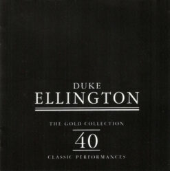 Duke Ellington  - The Gold Collection 40 Classic Performances [1995] Ed. ITA 2 CD