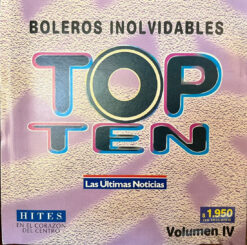 V/A - Top Ten - Boleros Inolvidables Vol. 4 [1997] Ed. CHI