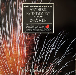 V/A - Un Homenaje De Sony Music Entertainment A Los 25 Años De Pudahuel F.M (Volumen 1) [1993] Ed. CHI