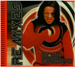 Elvis Crespo - The Remixes [2000] Ed. CHI