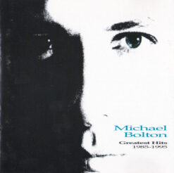 Michael Bolton – Greatest Hits (1985-1995) [1995] Ed. MEX
