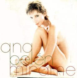 Ana Belén - Mírame [1997] Ed. MEX