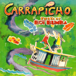 Carrapicho  - Fiesta De Boï Bumba [1996] Ed. COL