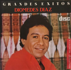 Diomedes Díaz  - Grandes Éxitos De Diomedes Díaz [1989] Ed. MEX