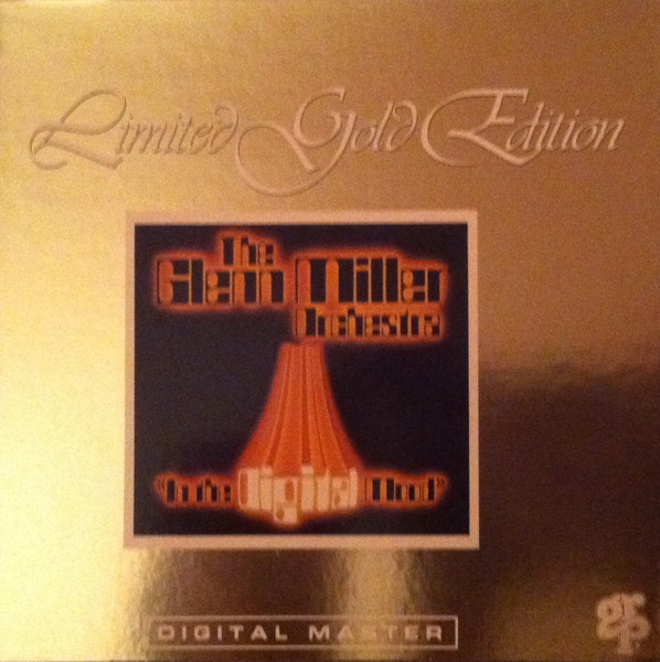 Glenn Miller Orchestra, The - In The Digital Mood