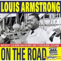 Louis Armstrong - On The Road