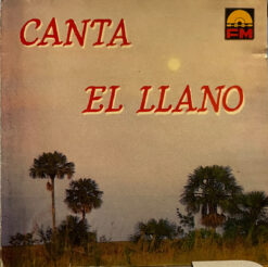 Reynaldo Armas, Luis Ariel Rey y Arnulfo Briceño - Canta el Llano [2001] Ed. COL